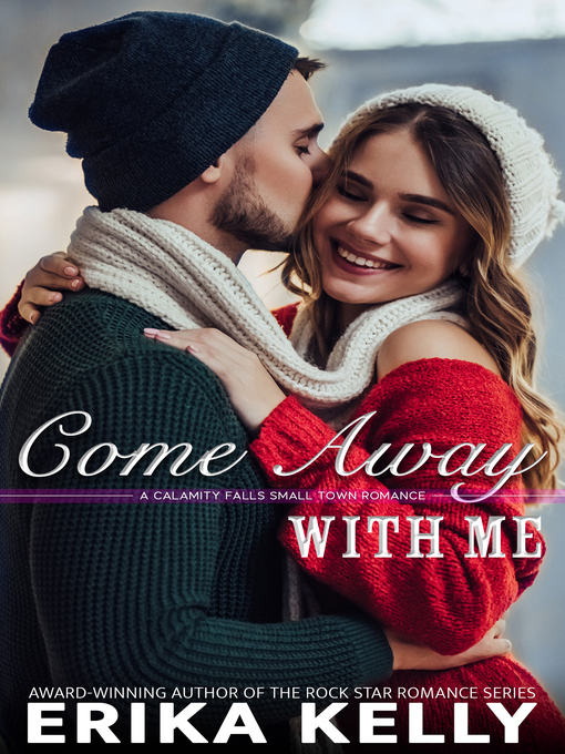 Title details for Come Away With Me by Erika Kelly - Available